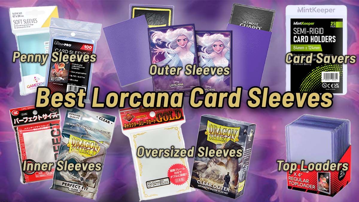 Best Card Sleeves For Disney Lorcana - A Simple Guide To Sleeves