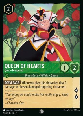 Queen of Hearts - Quick-Tempered